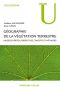 [Armand Colin, Manuel 01] • Géographie De La Végétation Terrestre - Modèles Hérités, Perspectives, Concepts Et Méthodes